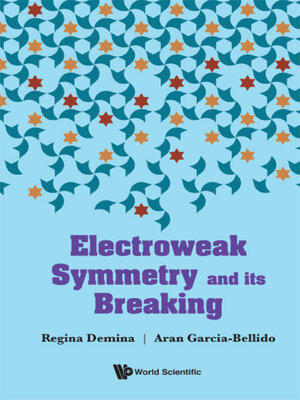 cover image of Electroweak Symmetry and Its Breaking